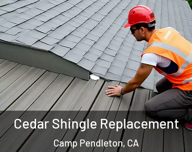  Cedar Shingle Replacement Camp Pendleton, CA