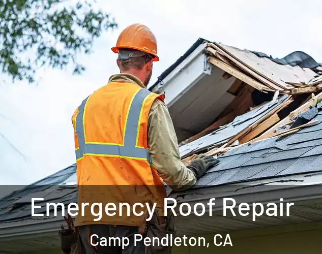  Emergency Roof Repair Camp Pendleton, CA
