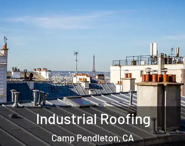  Industrial Roofing Camp Pendleton, CA