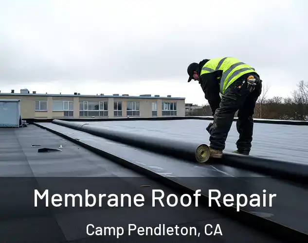  Membrane Roof Repair Camp Pendleton, CA