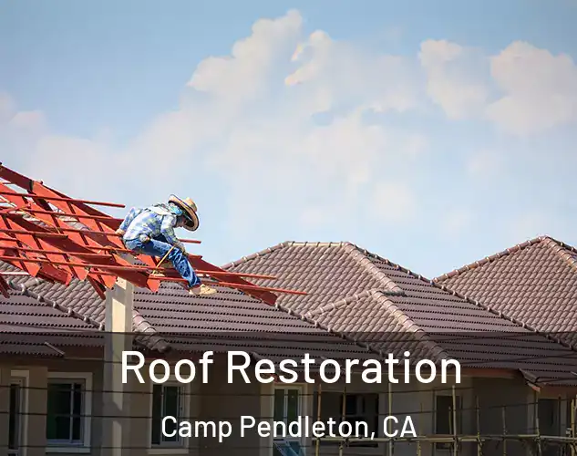  Roof Restoration Camp Pendleton, CA