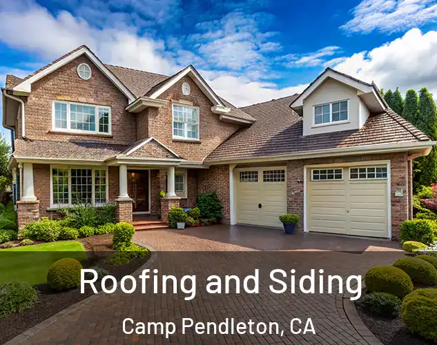  Roofing and Siding Camp Pendleton, CA