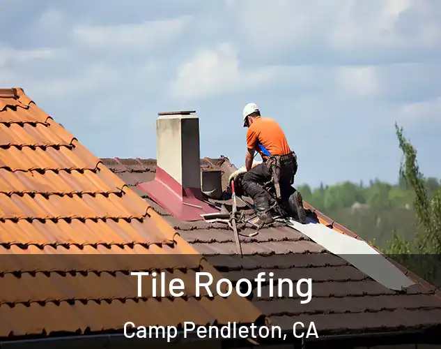  Tile Roofing Camp Pendleton, CA