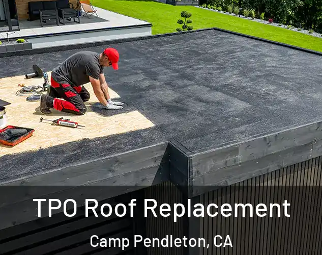  TPO Roof Replacement Camp Pendleton, CA